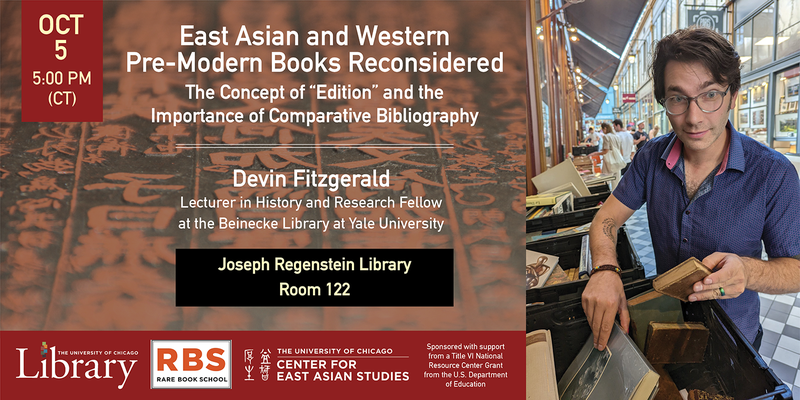 East Asian and Pre-Modern Books Reconsidered - photo of Devin Fitzgerald banner